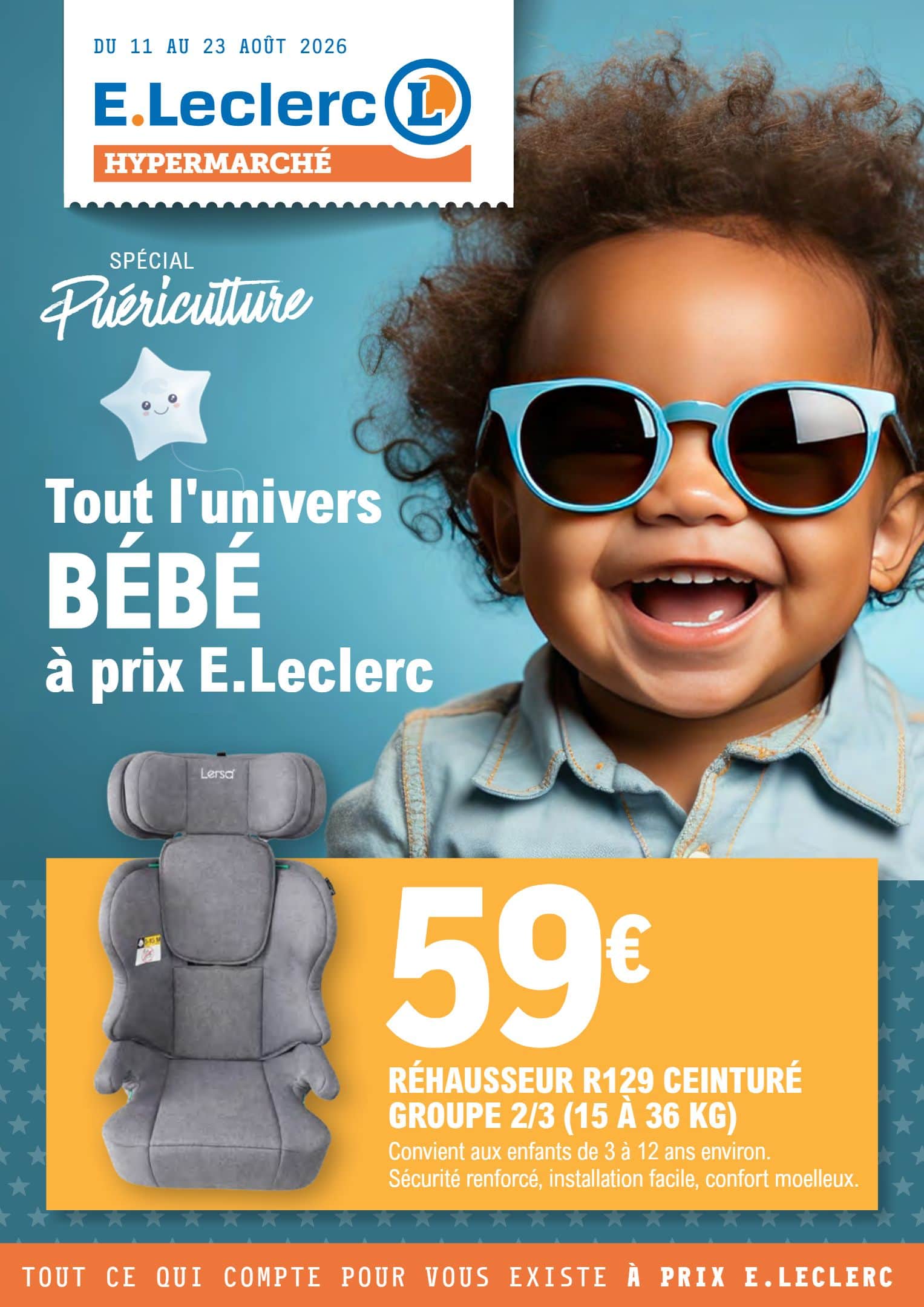 TOUT L'UNIVERS BÉBÉ À PRIX E.LECLERC
