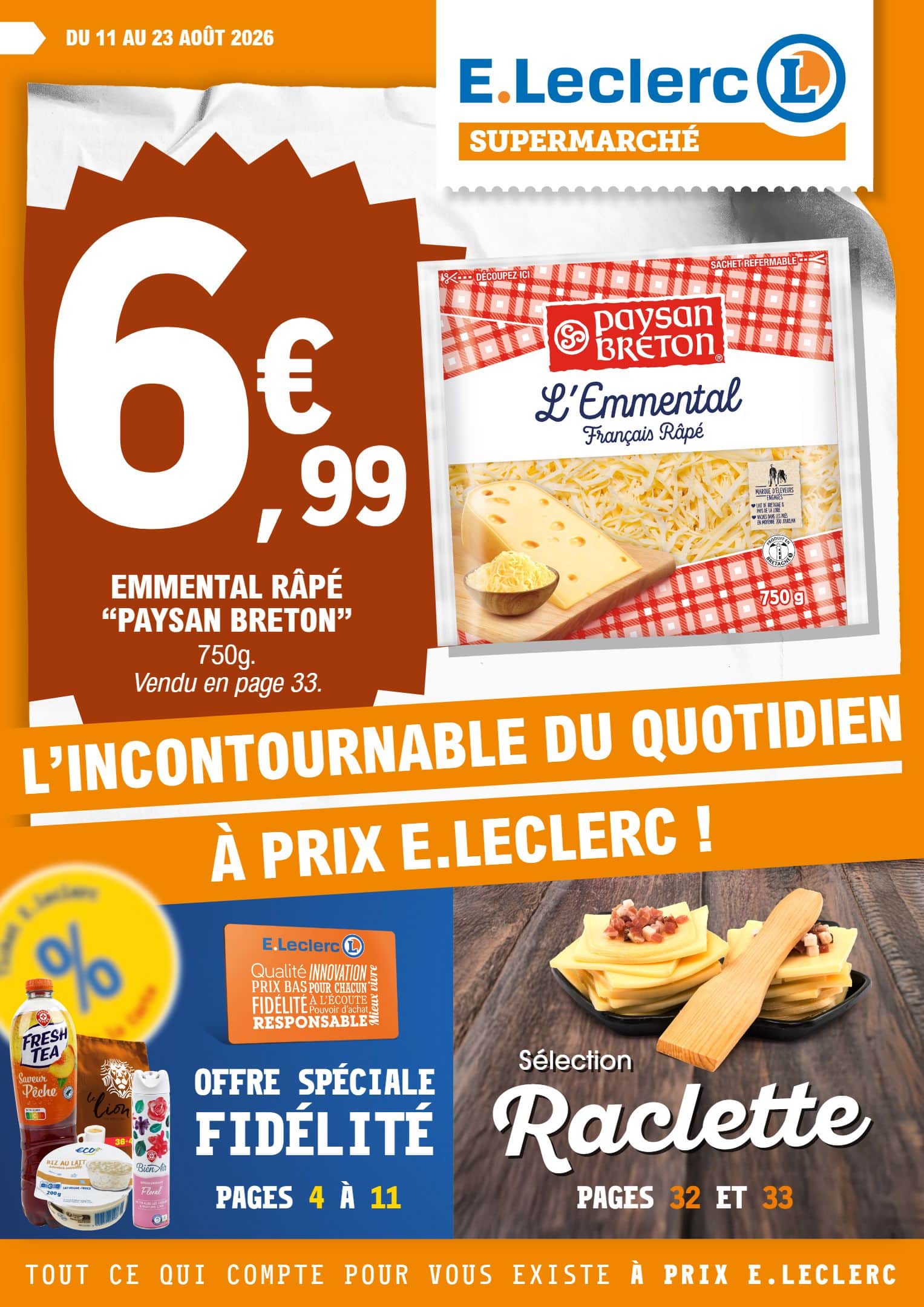 L'INCONTOURNABLE DU QUOTIDIEN À PRIX E.LECLERC !