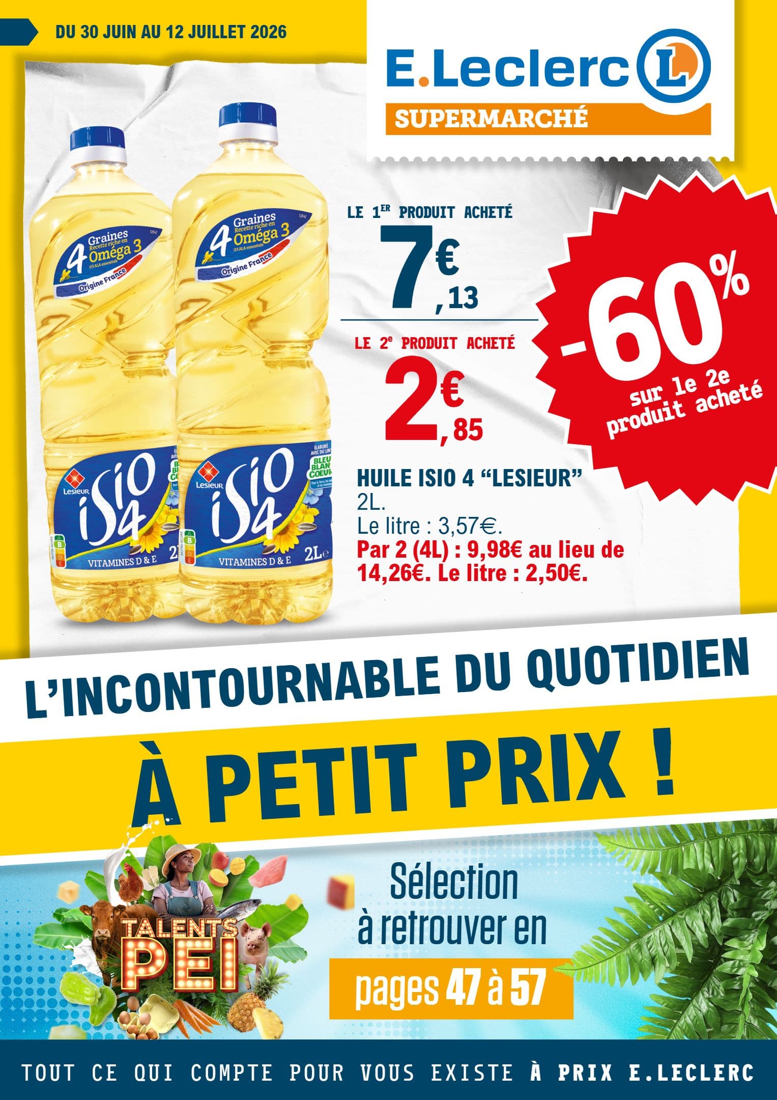 L'INCONTOURNABLE DU QUOTIDIEN A PETIT PRIX