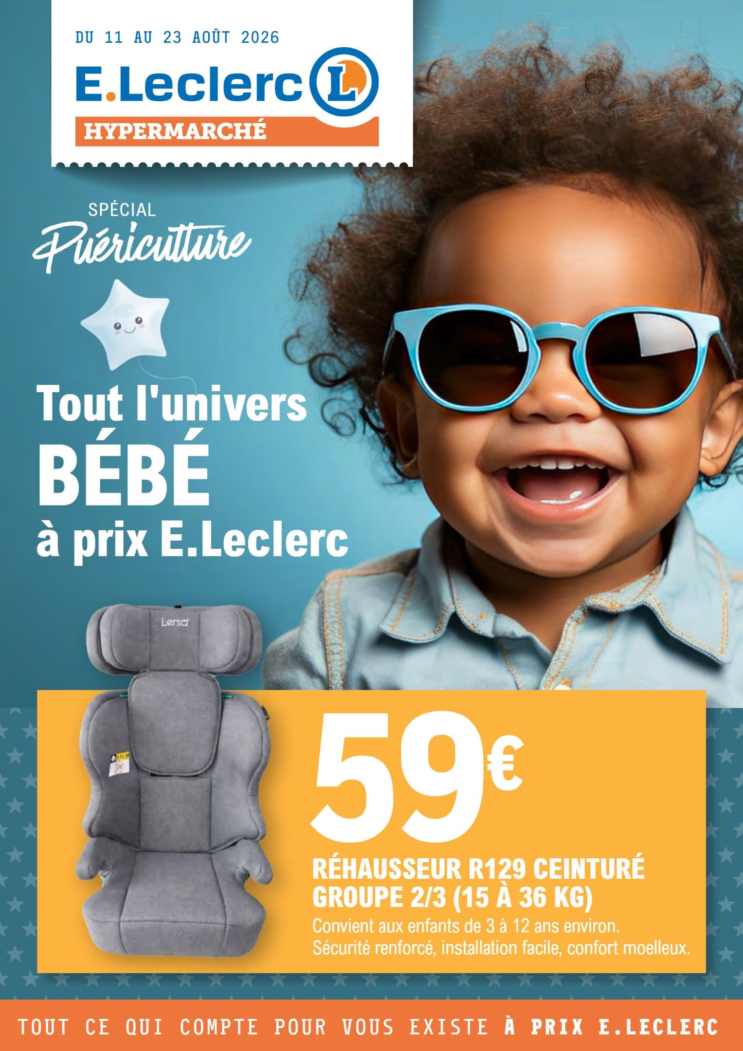 TOUT L'UNIVERS BÉBÉ À PRIX E.LECLERC