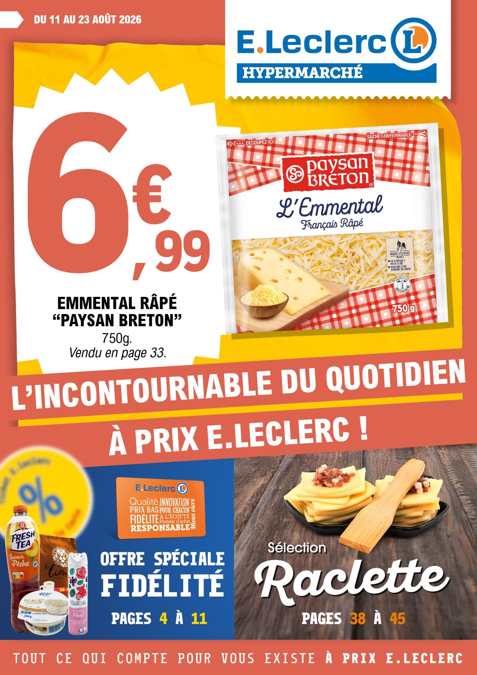 L'INCONTOURNABLE DU QUOTIDIEN À PRIX E.LECLERC !