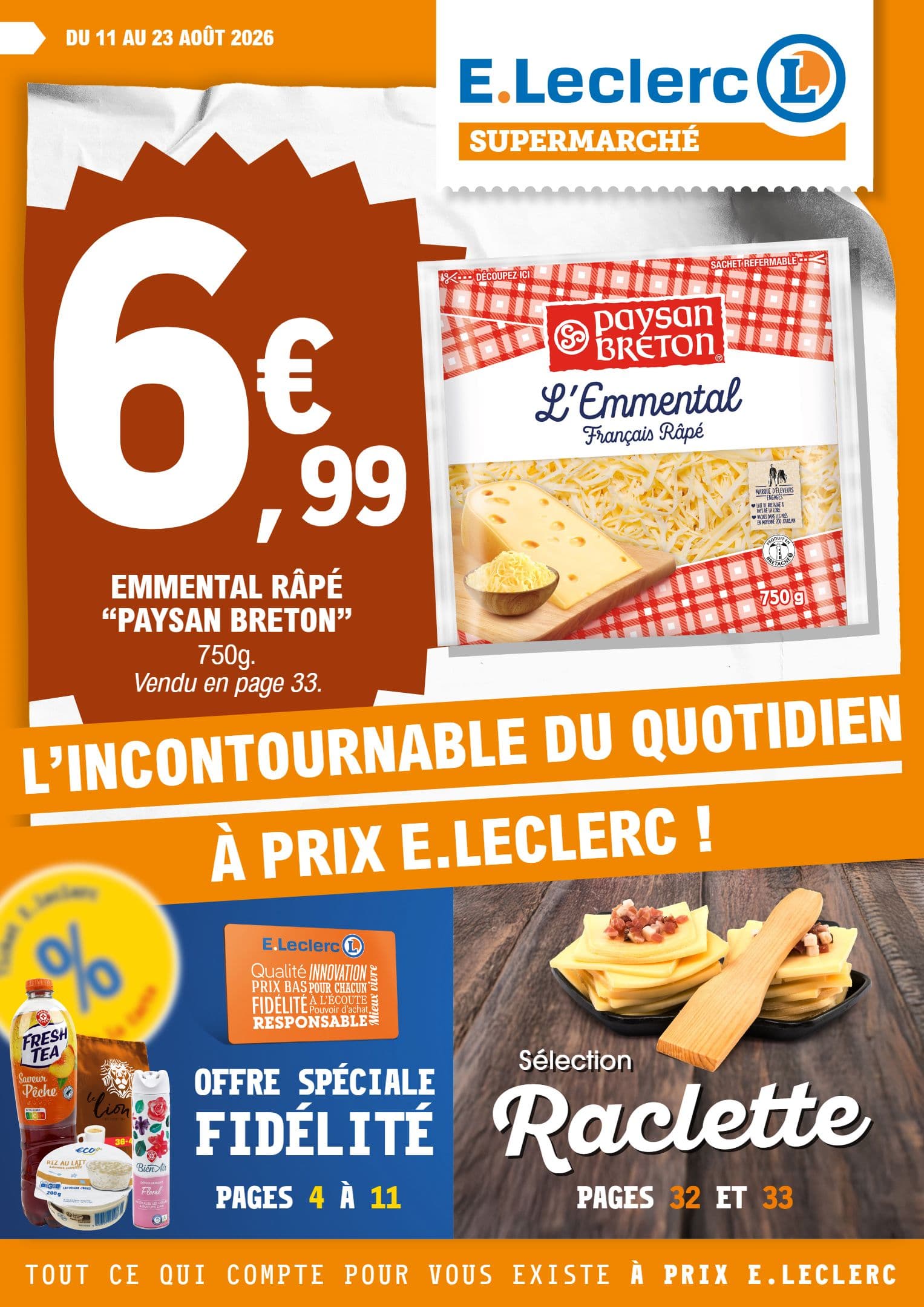 L'INCONTOURNABLE DU QUOTIDIEN À PRIX E.LECLERC !