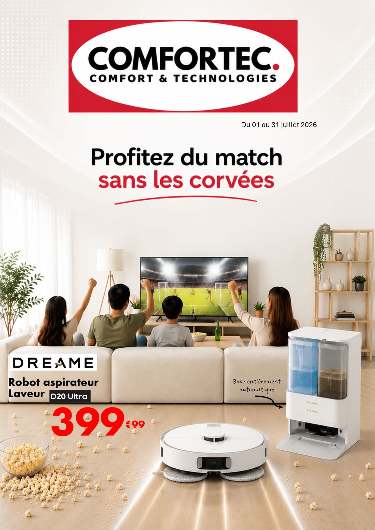 PROFITEZ DU MATCH SANS LES CORVÉES