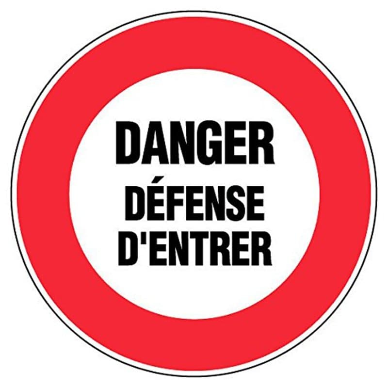 Panneau Danger défense d'entrer - Rigide Ø300mm - 4061115 - Image 1