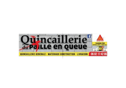 QUINCAILLERIE DU PAILLE EN QUEUE
