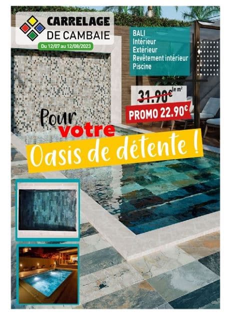 POUR VOTRE OASIS DE DETENTE