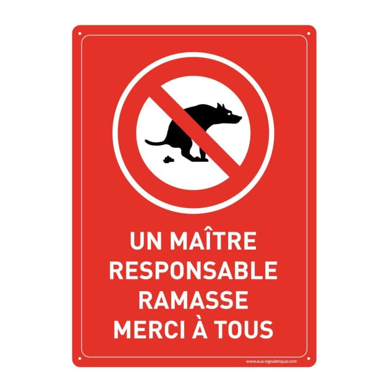 AUA SIGNALETIQUE - Panneau Prépercé avec Angles arrondis - Un Maître Responsable Ramasse Les Crottes de Son Chien - 210x300 mm,