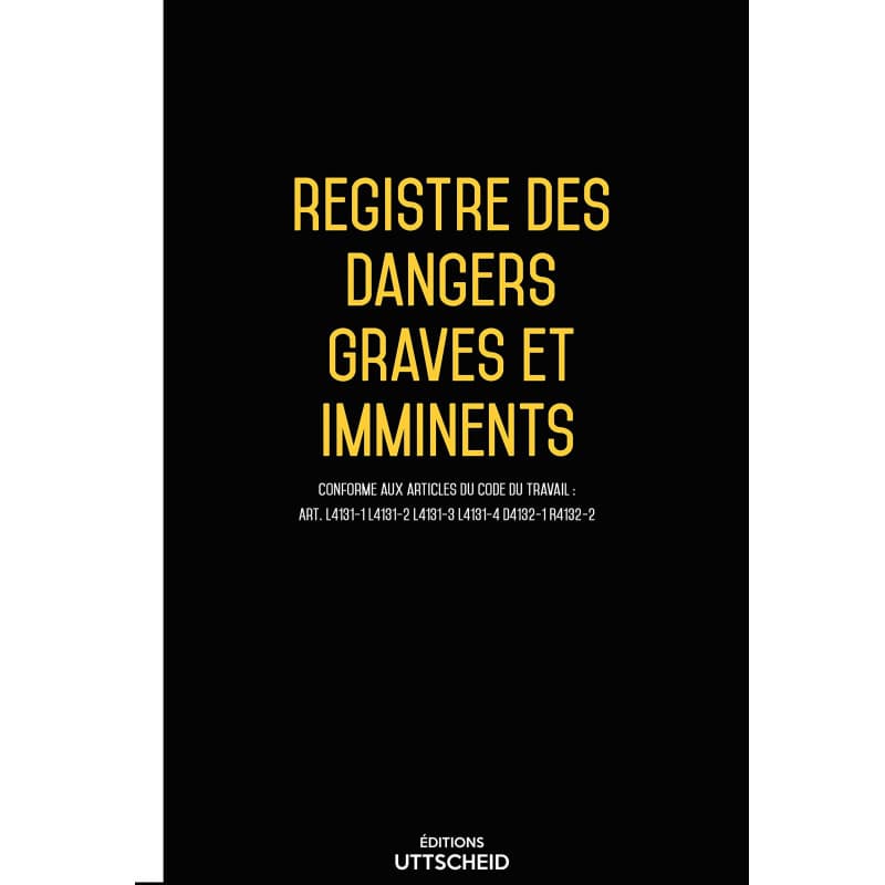 Registre des Dangers Graves et Imminents - Conformité 2026 - UTTSCHEID