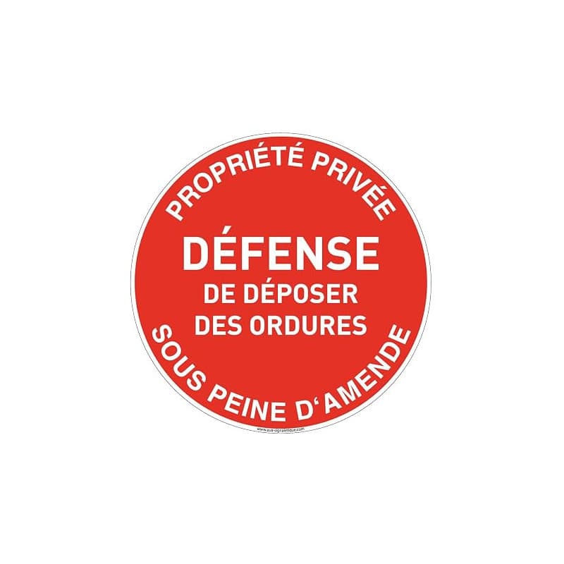 AUA SIGNALETIQUE - Panneau De Signalisation Circulaire en PVC 1.5 mm (Ø 170 mm, Défense De Déposer Des Ordures)